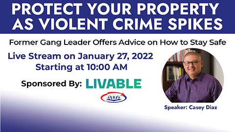 Protect Your Property As Violent Crime Spikes