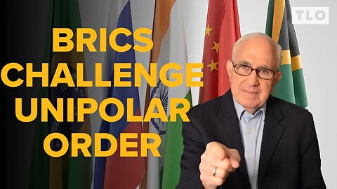 The BRICS Summit's Challenge to the Unipolar Order