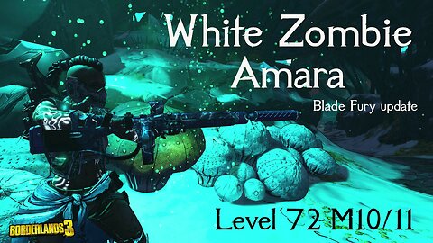 Borderlands 3: White Zombie Amara Build, Mayhem 10/11