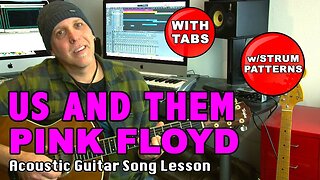 Pink Floyd Us And Them guitar song lesson with TABS & strum patterns