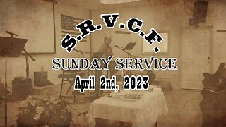 Sunday Service | April 2nd, 2023