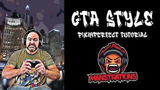 Manstrations Gaming - Learning Photoshop Through YouTube - GTA Style Me