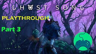 Ghost Song gameplay Part 3 | No commentary | Longplay