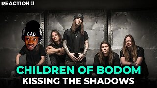 🎵 Children Of Bodom - Kissing The Shadows REACTION