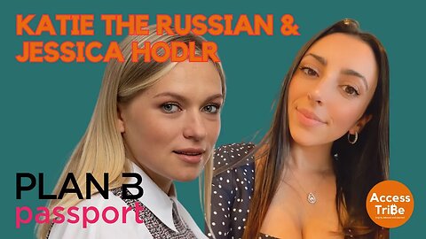 AT12 - Katie the Russian and Jessica Hodlr, Plan B Passport