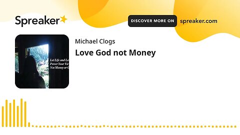 Love God not Money