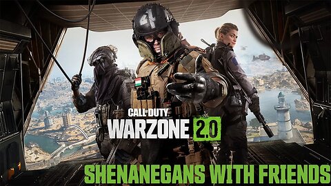 Warzone shenanigans with friends 5