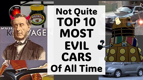 Top 10 Most Evil Cars Of All Time (Kind Of)
