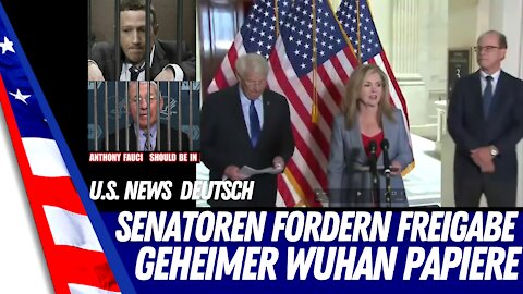 U.S. Senatoren verlangen Veröffentlichung geheimer Wuhan Papiere.