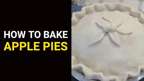 How to Bake Apple Pies