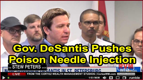 Gov. DeSantis Condemned For Pushing Poison Needle (Stew Peters)