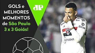 QUE JOGAÇO INCRÍVEL! SÃO PAULO 3 X 3 GOIÁS | MELHORES MOMENTOS | BRASILEIRÃO 2022