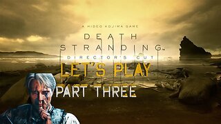 ⏺LP3: Death Stranding - Director's Cut (VERY HARD)