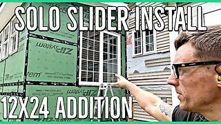 Installing a Second Story Sliding Door By Myself ||12x24 Home Addition||