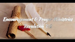 Encouragement & Prayer Ministries - Revelation 7:2