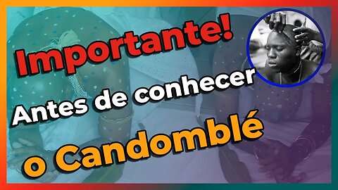 Como conhecer o Candomblé? - EP#207