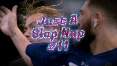 Just A Slap Nap #11 - James Santamaria vs Andrew Fields #knockouts #slapfight