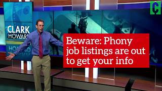 Beware: Phony job listings are out to get your info
