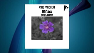 Ciro Parcheri - Hodaya (Terra V. Dub Mix)