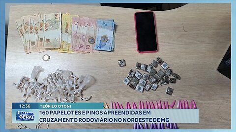 Teófilo Otoni: 160 Papelotes e Pinos Apreendidas em Cruzamento Rodoviário no Nordeste de MG.