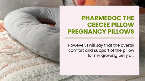 PharMeDoc The CeeCee Pillow Pregnancy Pillows C-Shape Full Body Pillow and Maternity Support (G...