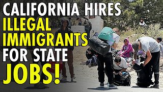 California proposes to hire illegal immigrants for taxpayer state jobs At Univ. of Cali schools