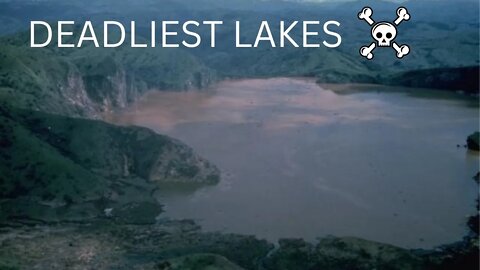 10 DEADLIEST Lakes in the World - Travel Videos #travel #deadliest