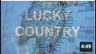 Australia - The Once Lucky Country