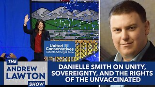 Danielle Smith on unity, sovereignty, and the rights of the unvaccinated