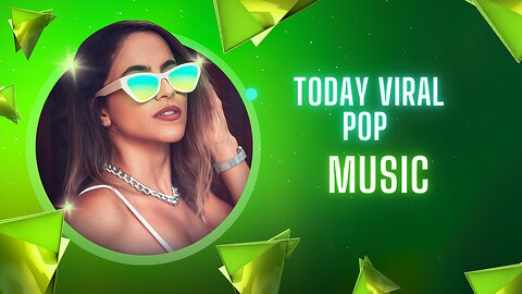 Today Viral Pop Music 2024