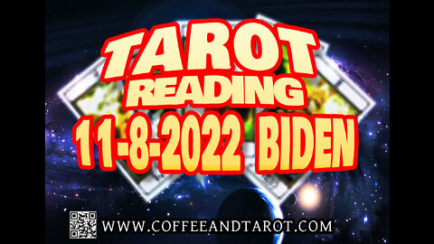 Just Biden Tarot Reading Nov-8-2022