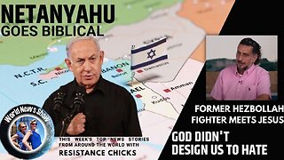 Netanyahu Goes Biblical; Former Hezbollah Meets Jesus, This Week's TOP World News 10/29/23