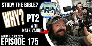 Is Bible Study Essential? With Nate Vianio (pt 2) - 175