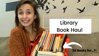 Library Book Haul || 34 Books for …?! || Homeschool Books