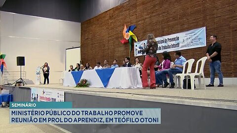 Combate a Exploração: Ministério Público do Trabalho Promove Reunião em Prol do Aprendiz em T. Otoni