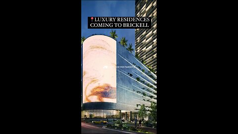 📍LUXURY RESIDENCES COMING TO BRICKELL, MIAMI