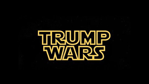 TRUMP WARS - EPISODE 17