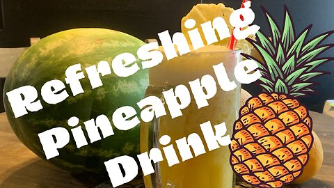 A Refreshing Pineapple Drink