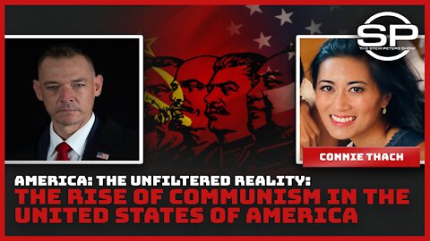 AMERICA: THE UNFILTERED REALITY: THE RISE OF COMMUNISM IN THE UNITED STATES OF AMERICA