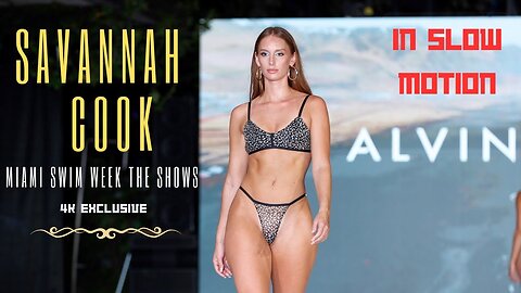 Hot Savannah Cook in Slow Motion / Miami Swim Week 2023 Sexy Video