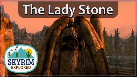 The Lady Stone | Skyrim Explored