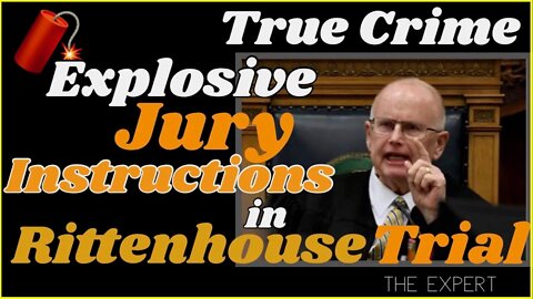 Kyle #Rittenhouse Trial, [Intense jury instructions]