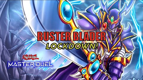 BUSTER BLADER LOCKDOWN! | MASTER DUEL ▽ GAMEPLAY! | YU-GI-OH! MASTER DUEL CLIPS!
