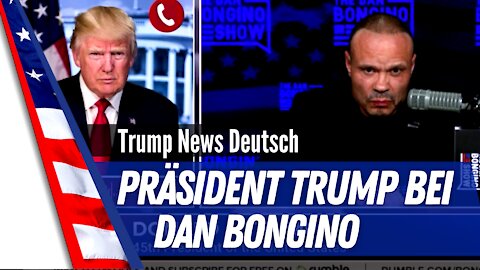 Dan Bongino Interviewed Präsident Donald Trump