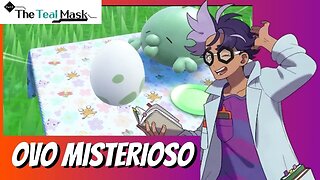 OVO MISTERIOSO! - Pokémon Scarlet&Violet DLC (The Teal Mask)