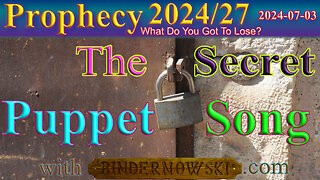 The secret puppet song, Prophecy