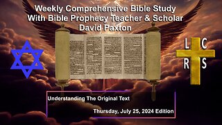 God Having CREATED Man, Next MAKES Woman - Weekly Comprehensive Bible Study With David Paxton