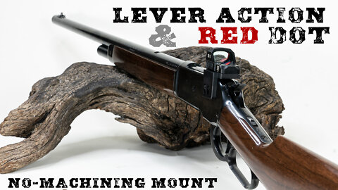 Mounting a Red Dot on your Lever Action Rifle - The No-Machining Mount