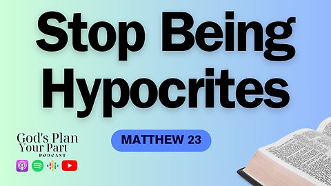 Matthew 23 | Self-Righteousness, Hypocrisy, and the Hard Lessons From Jesus
