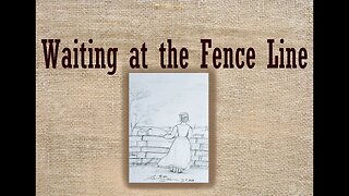 Waiting at the Fence Line - Twitch Art Stream